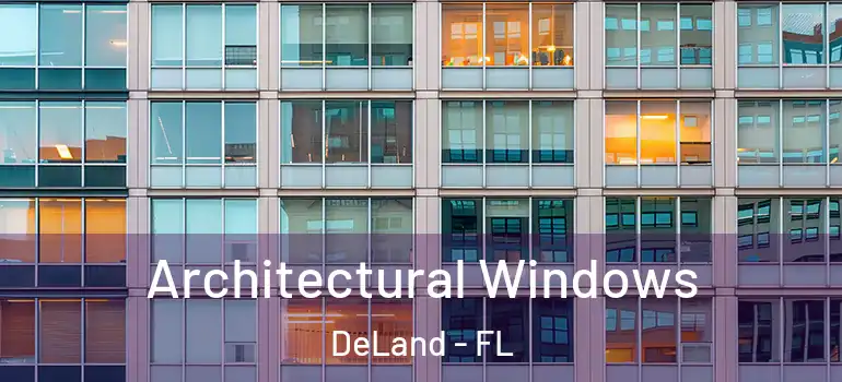  Architectural Windows DeLand - FL