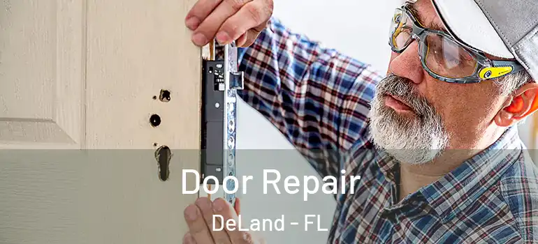  Door Repair DeLand - FL