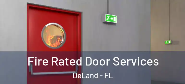  Fire Rated Door Services DeLand - FL