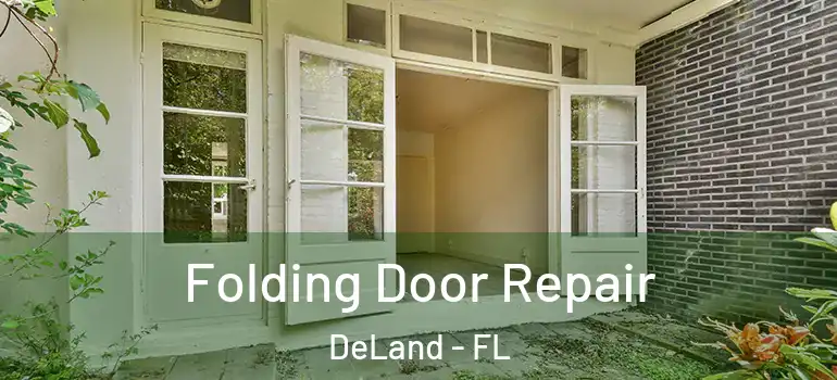  Folding Door Repair DeLand - FL