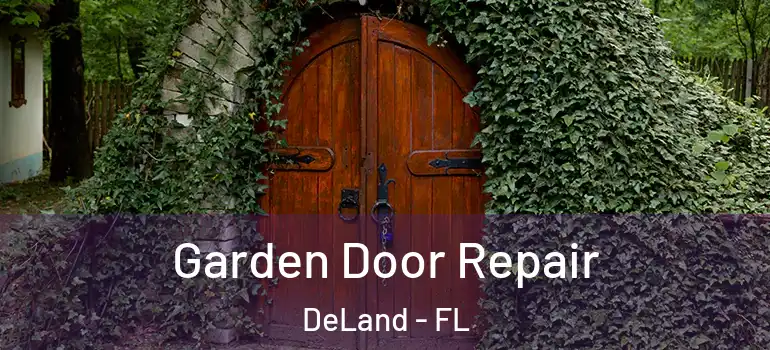 Garden Door Repair DeLand - FL