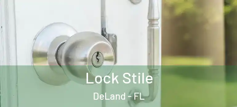  Lock Stile DeLand - FL