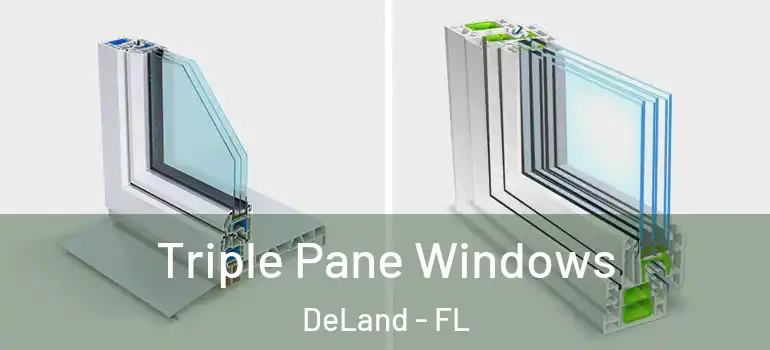  Triple Pane Windows DeLand - FL